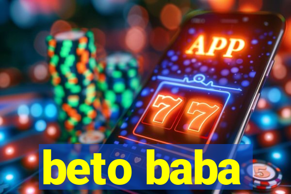 beto baba